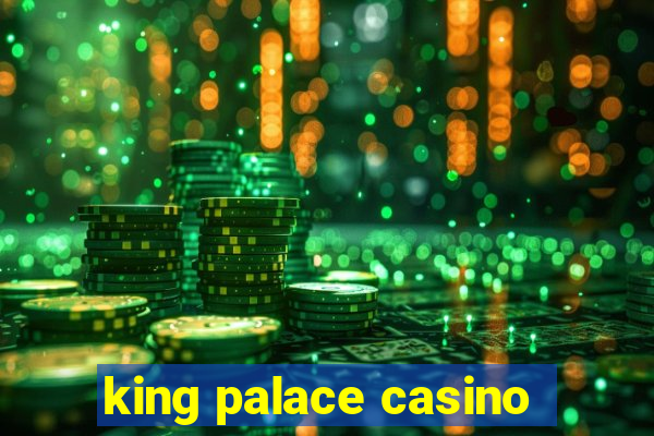 king palace casino